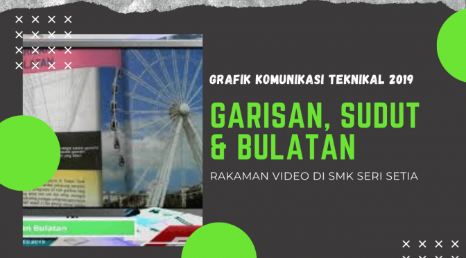 2019 GKT-GARIS, SUDUT DAN BULATAN